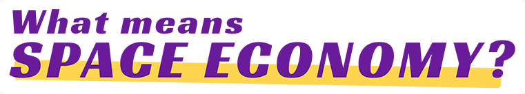 What means space economy